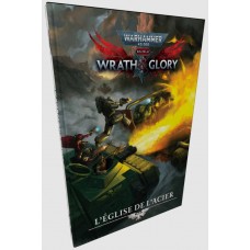 Wrath & glory FR : L'Eglise de l'acier
